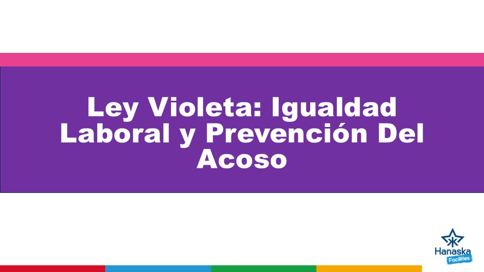 LEY VIOLETA: IGUALDAD LABORAL Y PREVENCIÓN DEL ACOSO