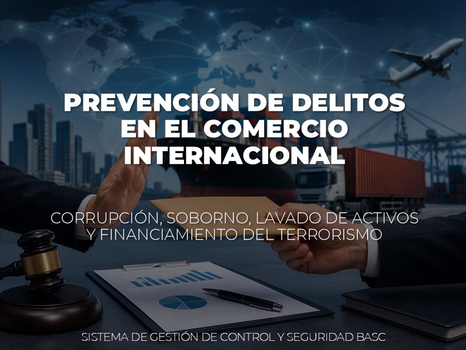PREVENCIÓN DE DELITOS RELACIONADOS CON EL COMERCIO INTERNACIONAL